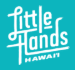 Little Hands Hawaii