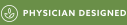 Physician Designed